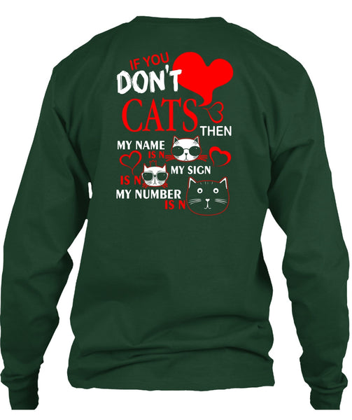 If You Don't Cats T Shirt, My Favorite T Shirt