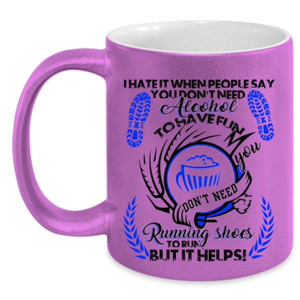 Funny Runner Coffee Mug, You Don't Need Running Shoes To Run Accent Mug