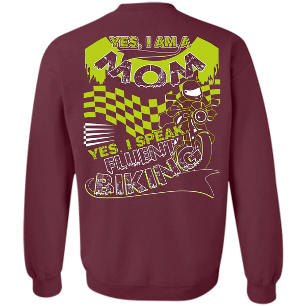 I Speak Fluent Biking T Shirt, I Love Biker Sweatshirt