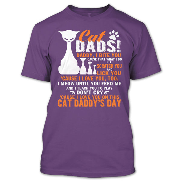 Cat Dads T Shirt, Daddy I Bite You T Shirt