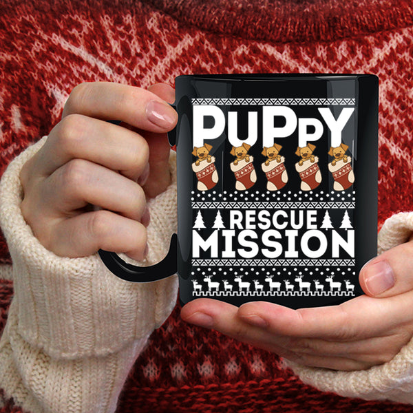 Puppy Rescue Mission Coffee Mug, Cute Gift For Dog Lovers Coffee Cup