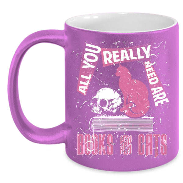 All You Really Need Are Books And Cats Coffee Mug, Cute Cat Coffee Cup