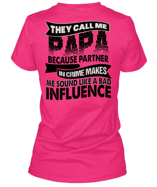 They Call Me Papa T Shirt, I Love Papa T Shirt