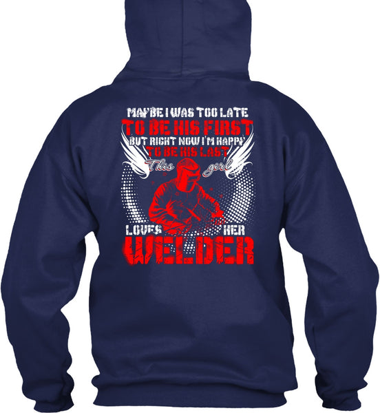 This Girl Loves Her Welder T Shirt, I'm Happy T Shirt