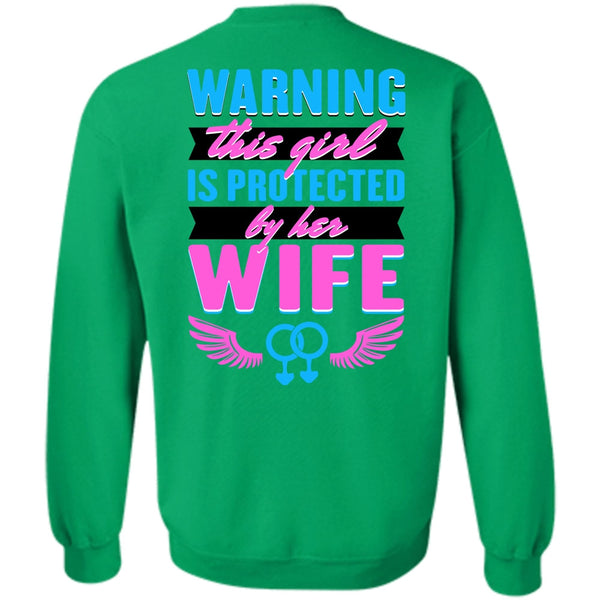 I Love Wife T Shirt, This Girl Is Protected By Her Wife Sweatshirt