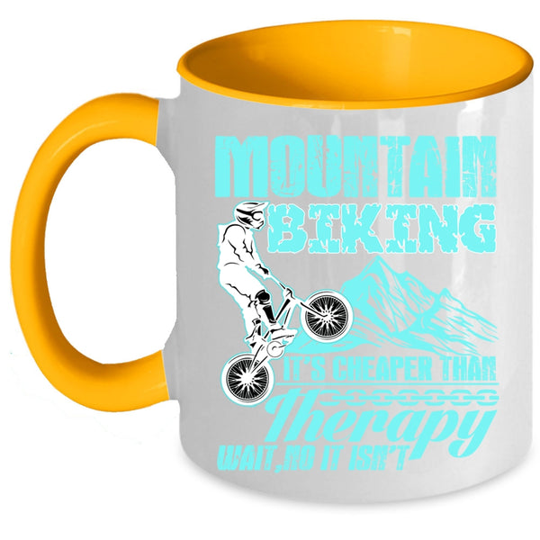 It's Cheaper Than Therapy Coffee Mug, Mountain Biking Accent Mug