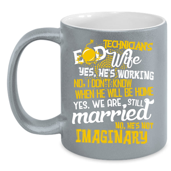 EOD Technician's Wife Coffee Mug, Cool Just Married Coffee Cup