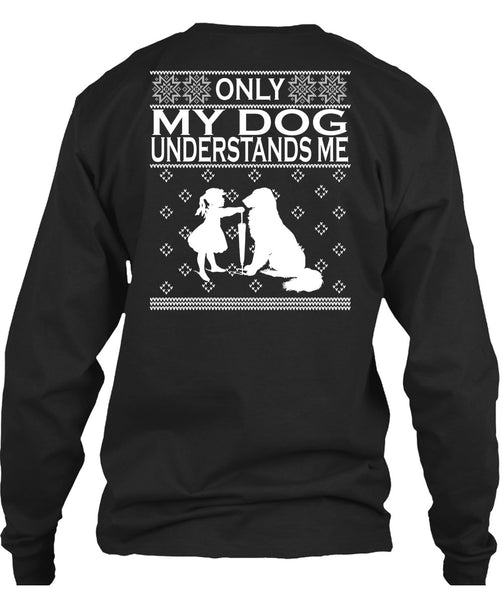 Only My Dog Understands Me T Shirt, This Girl Loves Christmas T Shirt