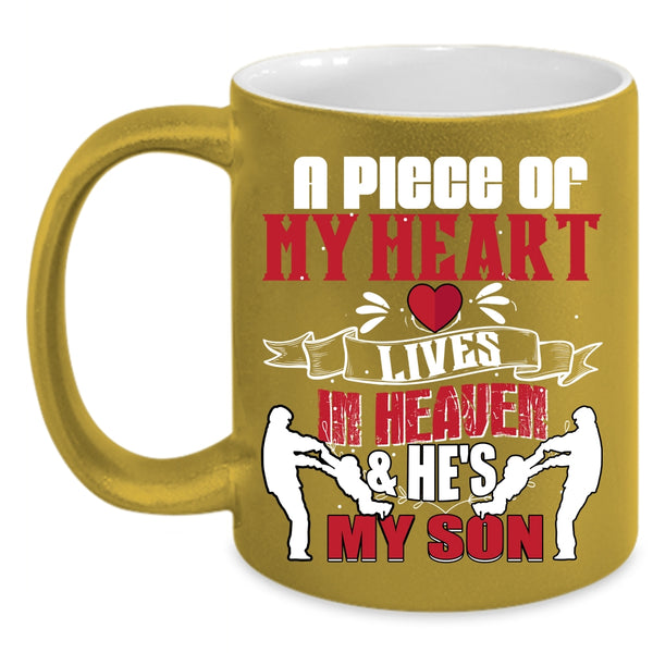 A Piece Of My Heart Lives In Heaven Coffee Mug, He's My Son Coffee Cup