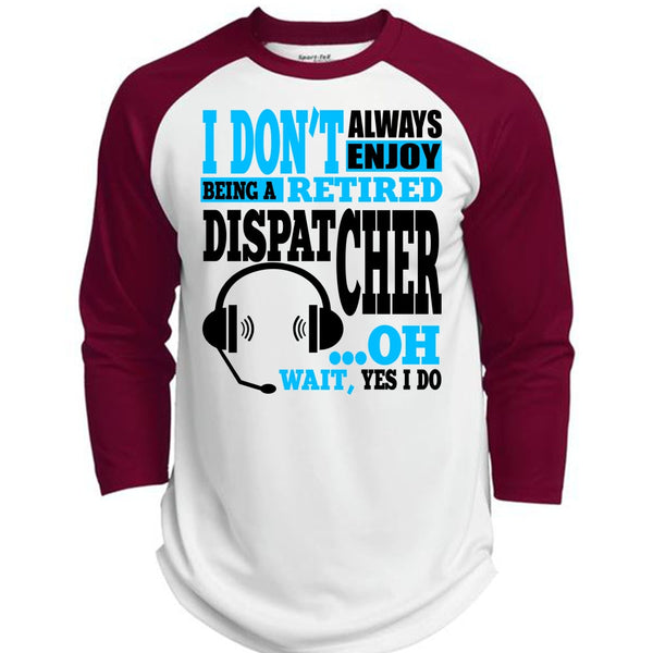 Being A Retired Dispatcher T Shirt, My Job T Shirt, Awesome T-Shirts  (Polyester Game Baseball Jersey)