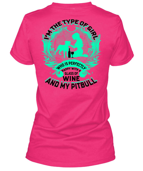 Wine And My Pit Bull T Shirt, I Love Pit Bull T Shirt