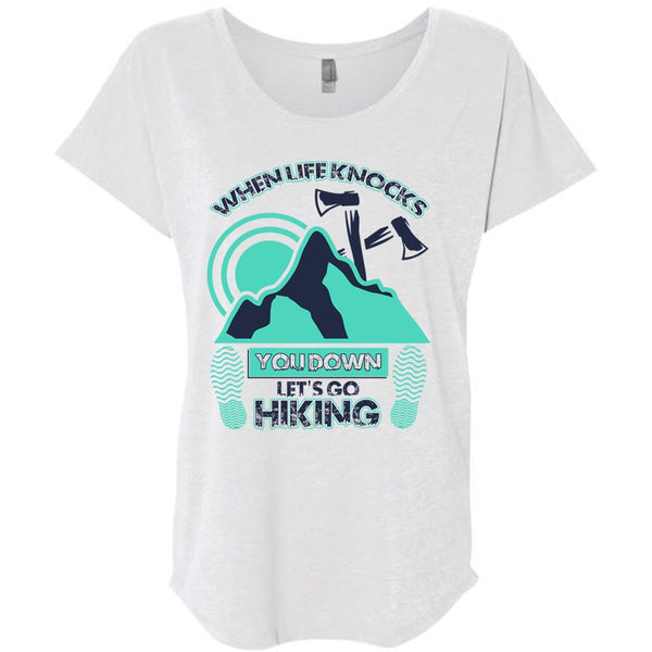 Let's Go Hiking T Shirt, When Life Knocks T Shirt, Awesome T-Shirts