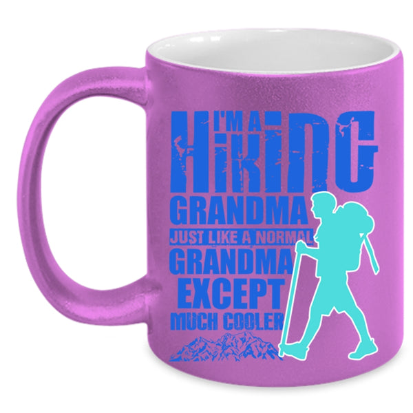Cool Hiking Grandmas Coffee Mug, I'm A Hiking Grandma Accent Mug