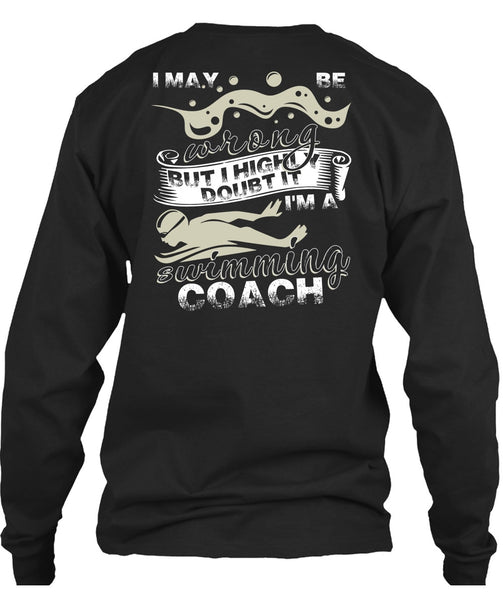 I'm A Swimming Coach T Shirt, Being A Swimmer T Shirt