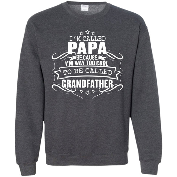 To Be Called Grandfather T Shirt, Father's Day Gift Sweatshirt
