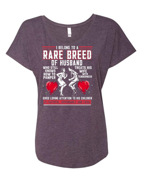 Rare Breed Of Husband T Shirt, Treats His Wife T Shirt, Cool Shirt (Ladies' Triblend Dolman Sleeve)