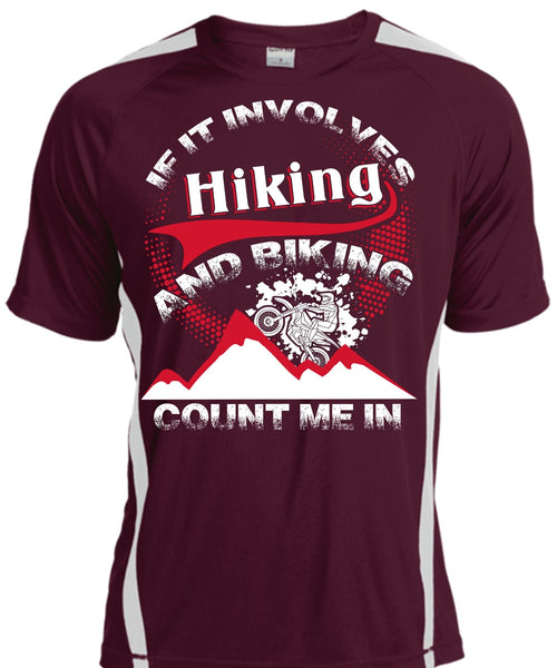 If It Involves Hiking T Shirt, Biking Count Me In T Shirt, Cool Shirt