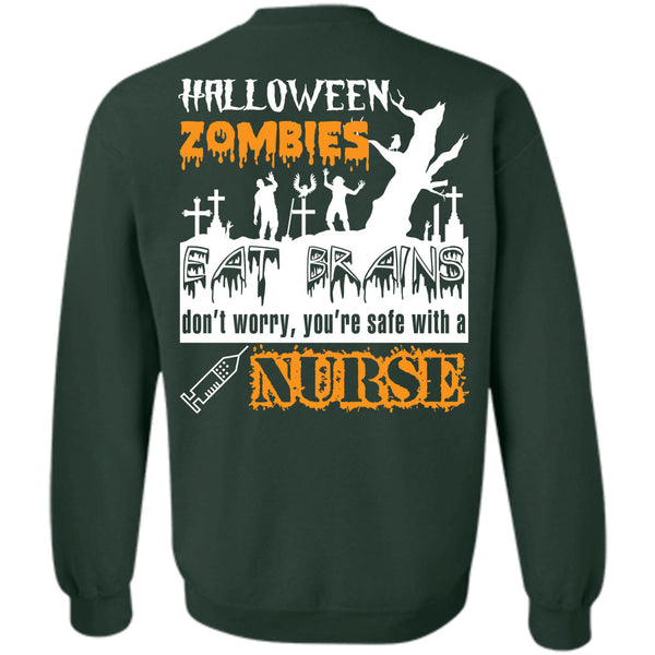 You're Safe With A Nurse T Shirt, Wait For Halloween Sweatshirt