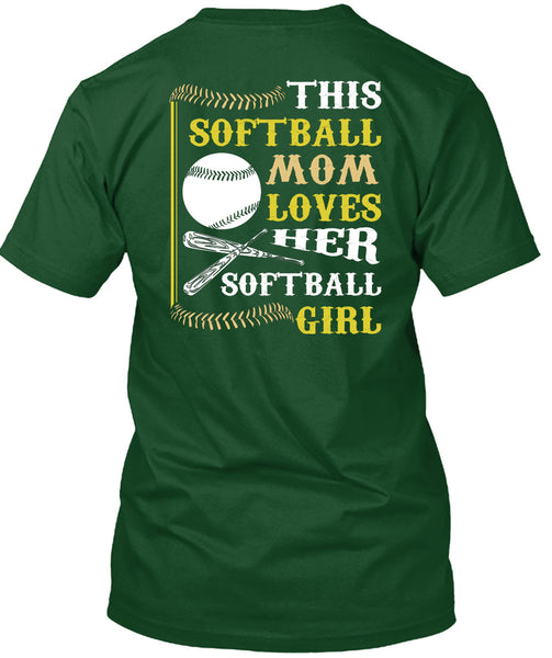 This Softball Mom Loves Her Softball Girl T Shirt, I Love My Life T Shirt