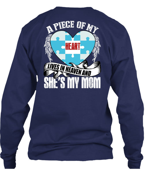 She's My Mom T Shirt, A Piece Of My Heart T Shirt