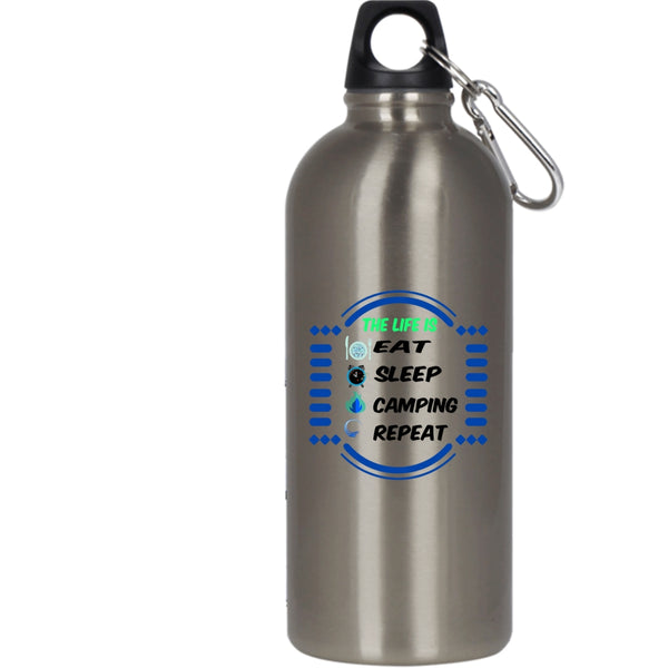 The Life Is Eat Sleep Camping 20 oz Stainless Steel Bottle,Funny Camping Outdoor Sports Water Bottle