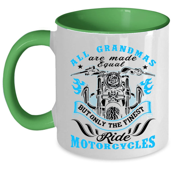 Cool Coffee Mug, Only The Finest Grandmas Ride Motorcycles Accent Mug