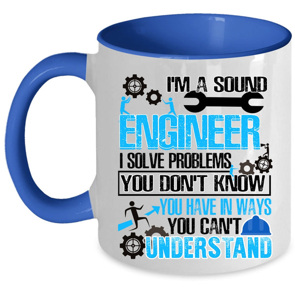Cool Gift For Engineers Coffee Mug, I'm A Sound Engineer Accent Mug