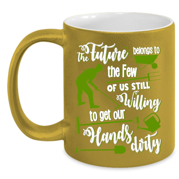 The Future Belongs To The Few Of Us Coffee Mug, Funny Farmer Coffee Cup