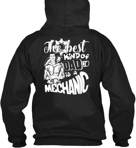 The Best Kind Of Dad Is A Mechanic T Shirt, Being A Mechanic T Shirt