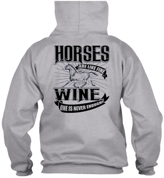 Horses Are Like Fine Wine T Shirt, I Love Equestrian T Shirt