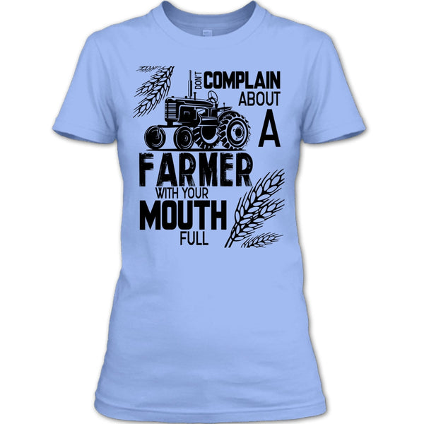 Don't Complain About A Farmer T Shirt, Coolst Farmer T Shirt