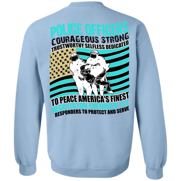 I Love Police T Shirt, Police Officers Courageous Strong Sweatshirt