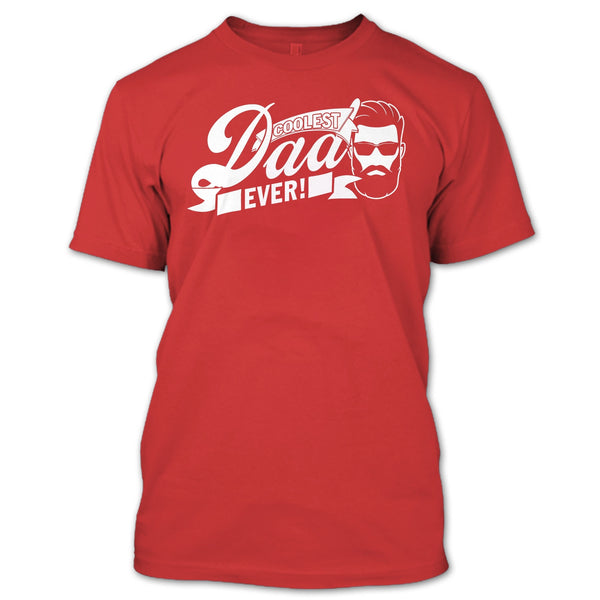 Coolest Dad Ever T Shirt, Awesome Dad T Shirt