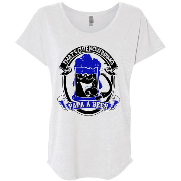 That's Cute Now Bring Papa A Beer T Shirt, I Love Beer T Shirt, Awesome T-Shirts