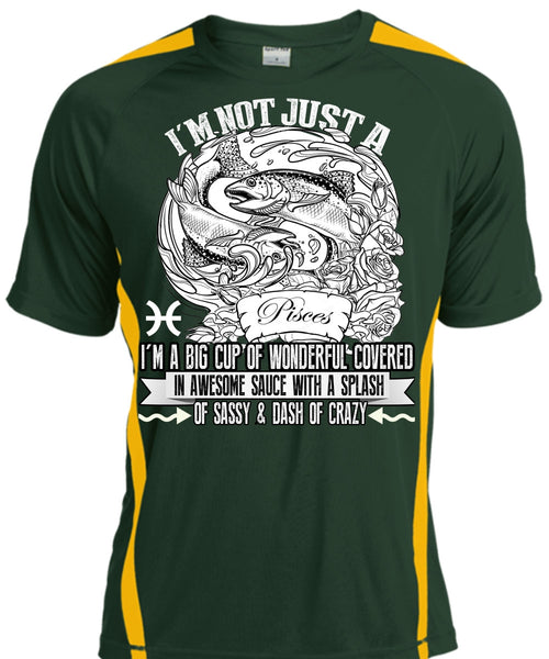 I'm Not Just A Pisces T Shirt, Dash Of Crazy T Shirt, Cool Shirt