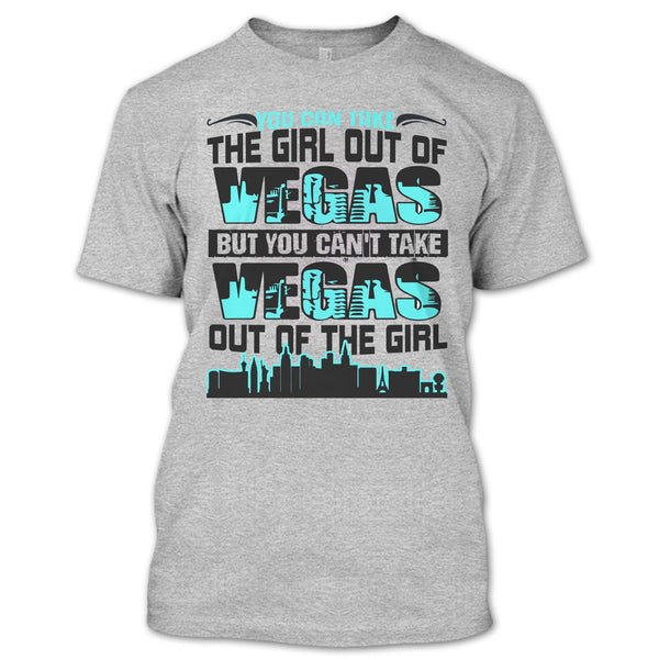 Take Girl Out Of Vegas T Shirt, Coolest Vegas T Shirt