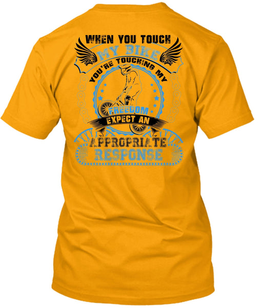 You Touch My Bike T Shirt, I Love Biker T Shirt