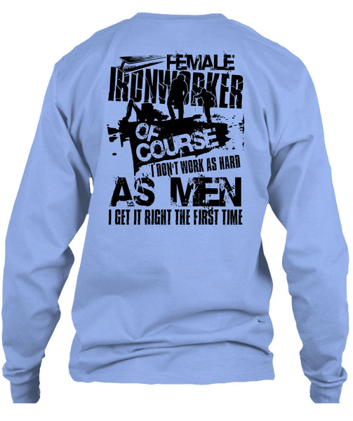Female Ironworker T Shirt, I Love Ironworker T Shirt
