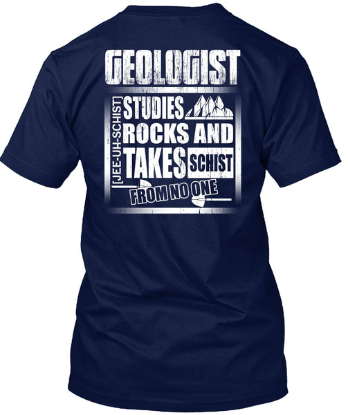 Geologist Studies Rocks T Shirt, I Love Geologist T Shirt