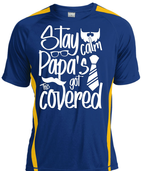 Stay Calm Papa's Got This Covered T Shirt, Being A Papa T Shirt, Cool Shirt