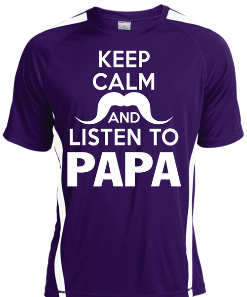Keep Calm And Listen To Papa T Shirt, Father's Day T Shirt