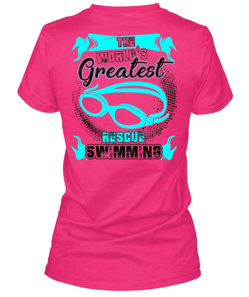 The World's Greatest Rescue Swimming T Shirt, I Love Swimming T Shirt
