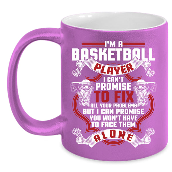 I'm A Basketball Player Coffee Mug, Cute Gift For Basketball Players Coffee Cup