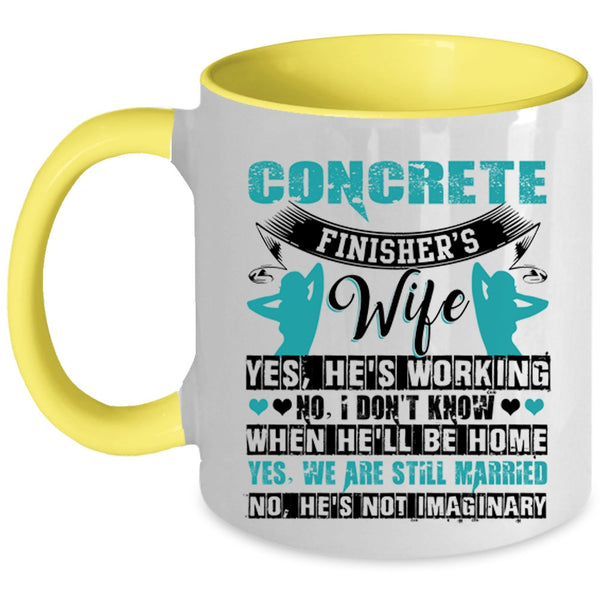 I Love My Wife Coffee Mug, Concrete Finisher's Wife Accent Mug