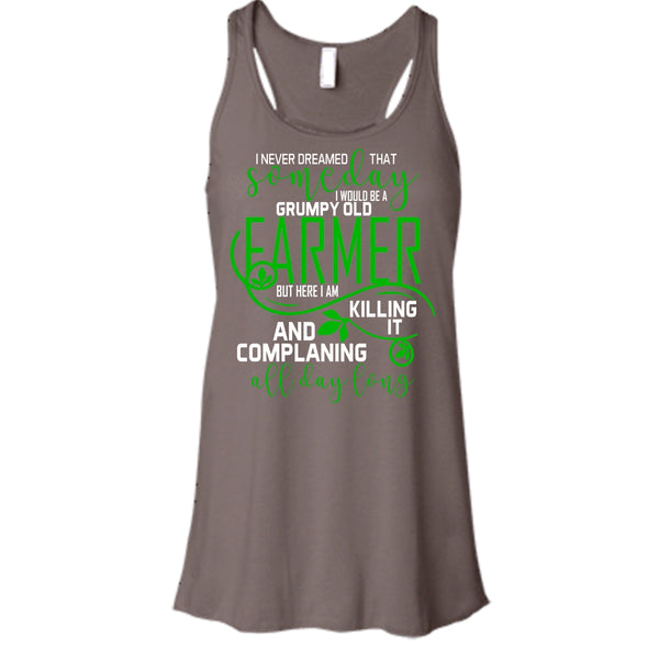 I'd Be A Grumpy Old Farmer T Shirt, Complaining All Day Long T Shirt, Cool T Shirt