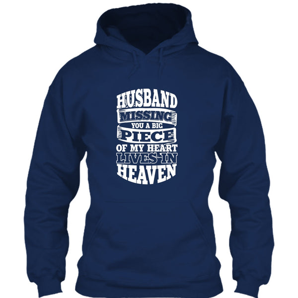 Husband Missing You T Shirt, A Piece Of My Heart T Shirt