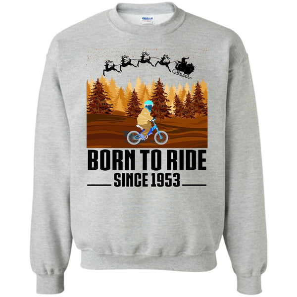 Biker Merry Christmas T Shirt, Born To Ride Since 1953 Sweatshirt