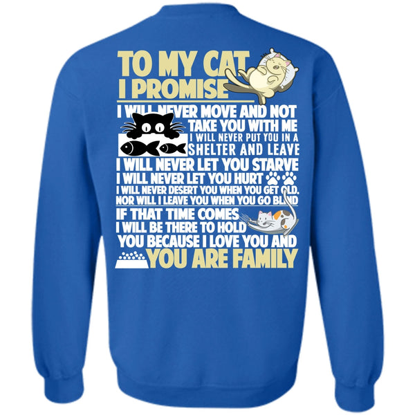 I Love My Cat T Shirt, You Are Family Sweatshirt