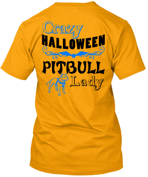 Crazy Halloween Pit Bull Lady T Shirt, Wait For Halloween T Shirt
