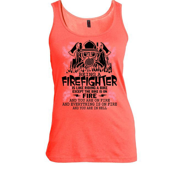 Being A Firefighter Is Like Riding A Bike T Shirt, I Am A Firefighter T Shirt, Awesome t-shirts